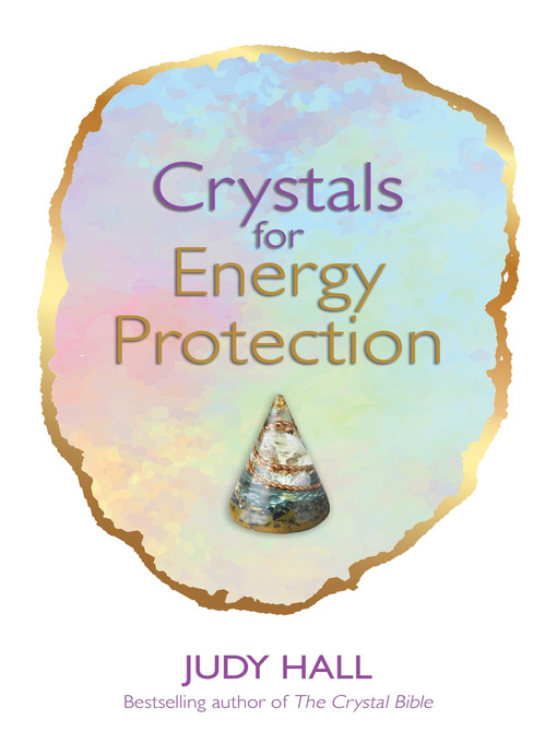Title details for Crystals for Energy Protection by Judy Hall - Available